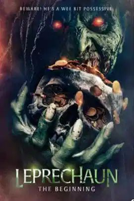 2025恐怖片《妖精：起源》Leprechaun: The Beginning |1080P高清中字|妖精：起源无删减完整版|胆小慎入|妖精：起源|夸克网盘资源-口袋盘资源站-网盘资源