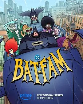 【动漫】蝙蝠侠家族 Bat-Family (2025)1080P高清|喜剧 / 动作 / 科幻 / 动画 / 冒险又名: 《圣诞快乐小蝙蝠侠》衍生动画剧|夸克网盘资源全集-口袋盘资源站-网盘资源