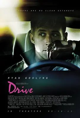 【欧美电影】亡命驾驶 Drive (2011)4K高清原盘|为了活命同时保护艾琳的安全,男主与犯罪团伙展开了较量。又名: 极速罪驾|亡命驾驶|夸克网盘资源-口袋盘资源站-网盘资源