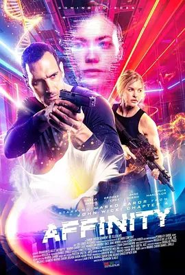 【欧美电影】亲密关系 Affinity (2025)4K高清|竟是由一位因丧妻而悲痛的科学家通过生物改造制作出来的。亲密关系|夸克网盘资源-口袋盘资源站-网盘资源
