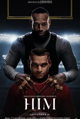 【欧美电影】他 Him (2025)1080P高清|恐怖片|接受一个荣誉满身的老将的指导,而变成一场可怕、荒唐的噩梦。又名: 王者|夸克网盘资源-口袋盘资源站-网盘资源