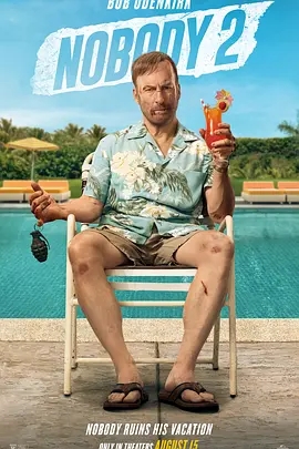 【欧美电影】小人物2 Nobody 2 (2025)4K高清（内附小人物1全集）鲍勃·奥登科克 / 康妮·尼尔森|没有人能够毁掉他的假期！又名: 杀神2|夸克网盘资源-口袋盘资源站-网盘资源