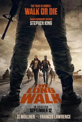 【欧美电影】死亡竞走 The Long Walk (2025)4K高清|恐怖片|100个年轻人参加一种竞走“比赛”,必须一直往前走,没有终点。死亡竞走|夸克网盘资源-口袋盘资源站-网盘资源