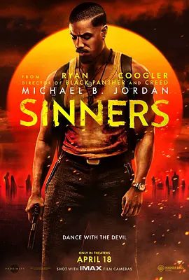 【欧美电影】罪人 Sinners (2025)4K高清|动作 / 惊悚 / 恐怖|发现更为恐怖的邪恶势力正等待着他们的回归…又名: 罪孽者 / 罪人们|夸克网盘资源-口袋盘资源站-网盘资源